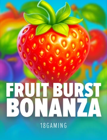 Fruit Burst Bonanza by 1x2 Gaming at Fortunica Casino