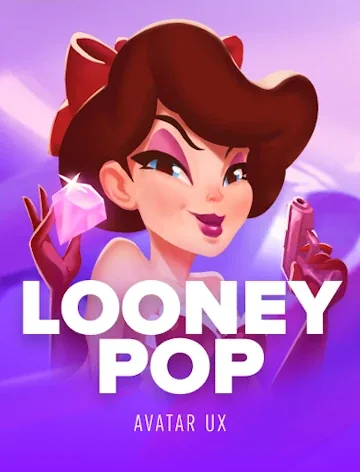 Looney Pop by AvatarUX at Fortunica Casino