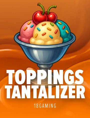 Toppings Tantalizer by 1x2 Gaming at Fortunica Casino